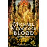 Michael Moorcock Signed Book - Blood - A Southern Fantasy 1995 First Edition Hardback Book with