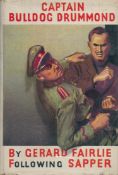 Captain Bulldog Drummond by Gerald Fairlie following Sapper 1945 First Edition Hardback book with