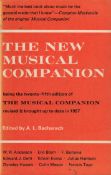 The New Musical Companion Edited by A L Bacharach 1970 Fourth Edition Hardback Book with 782 pages