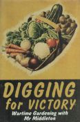 Digging For Victory - Wartime Gardening with Mr Middleton by C H Middleton 2008 New Edition Hardback