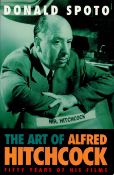 The Art Of Alfred Hitchcock - Fifty Years of His Films by Donald Spoto 1992 First UK Edition