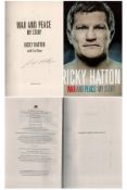 Boxing Ricky Hatton signed hardback book titled War and Peace My Story signature on the inside title