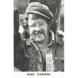 Mike Harding signed 5x3 black and white photo. Signed on reverse. Good Condition. All autographs