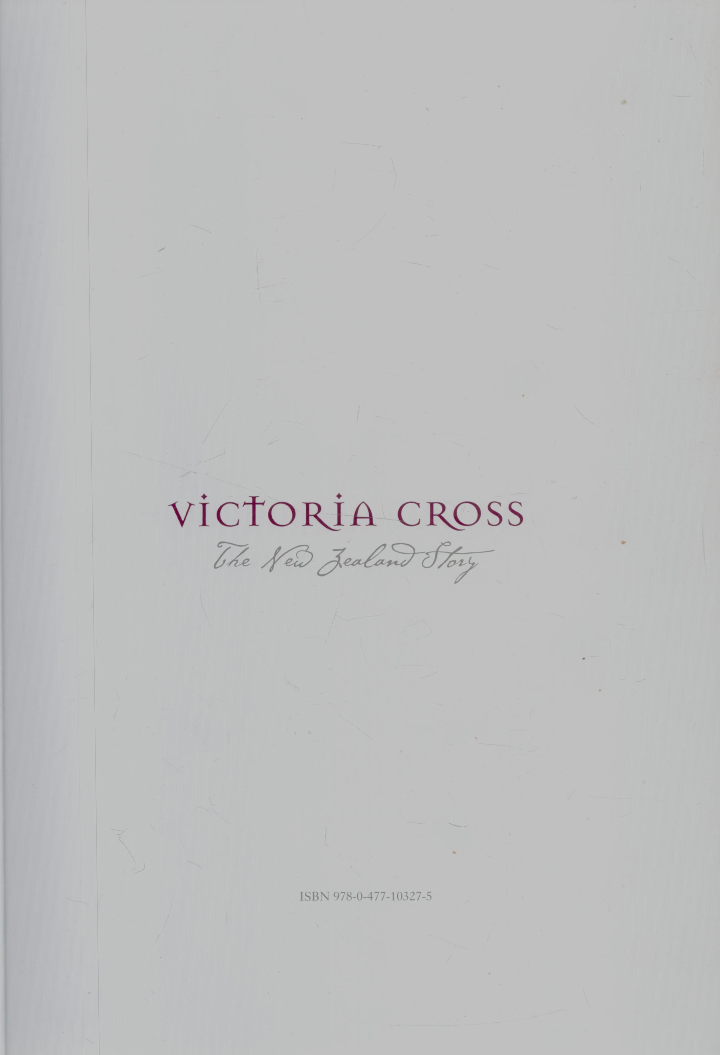 Victoria Cross- The New Zealand Story. Written by Mark Di Somma; New Zealand Post. Superb Quality, - Image 2 of 4