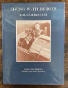 Harry Humphries. Living With Heroes. The Dam Busters a WW2 First Edition book. Spine and dust jacket