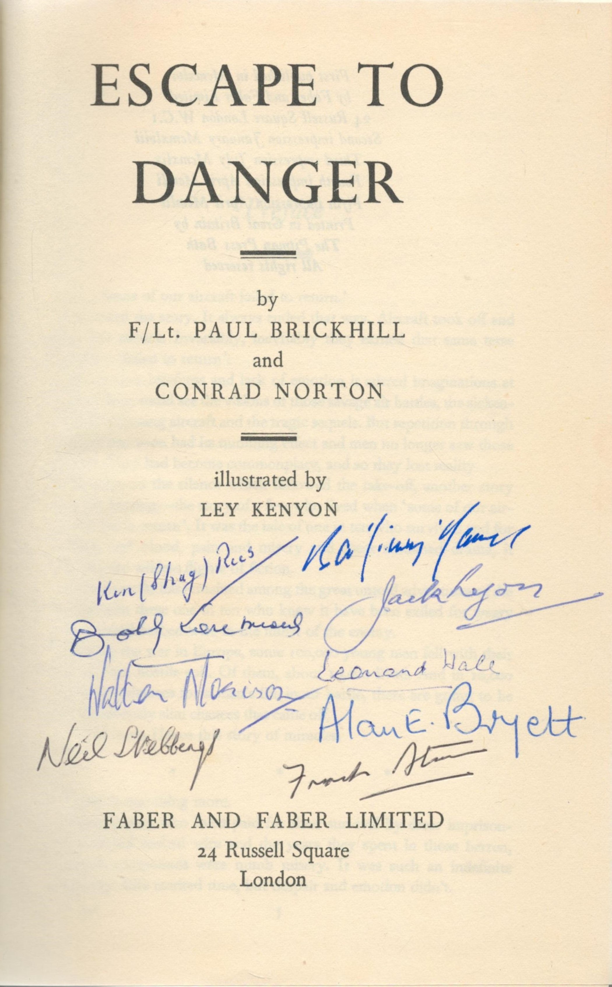 WW2 9 Signed Escape to Danger Hardback book by Flt Lt Paul Brickhill and Conrad Norton. Signed on