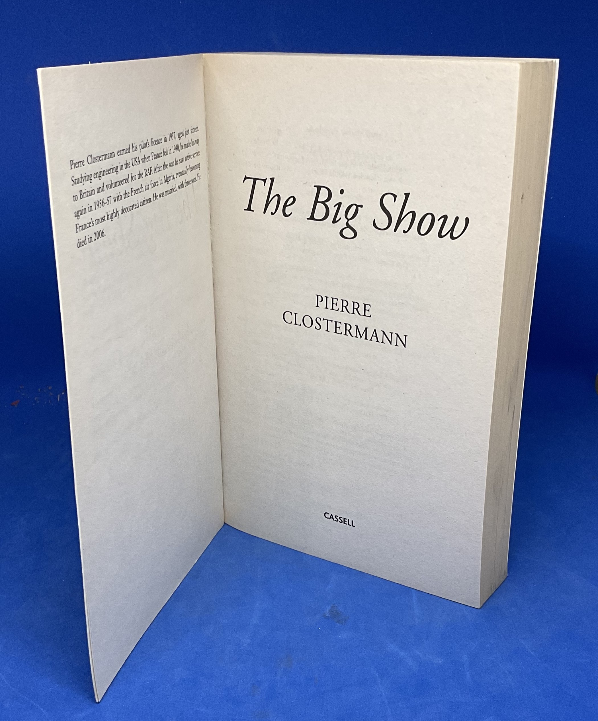 The Big Show by P Clostermann Softback Book 2005 edition unknown published by Cassell Military - Image 2 of 3