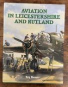 Roy Bonser 1st Edition Hardback Book Titled Aviation in Leicestershire and Rutland. Published in
