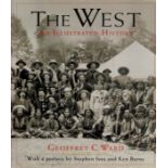 The West - An Illustrated History by Geoffrey C Ward 1996 First Edition Hardback Book with 445 pages