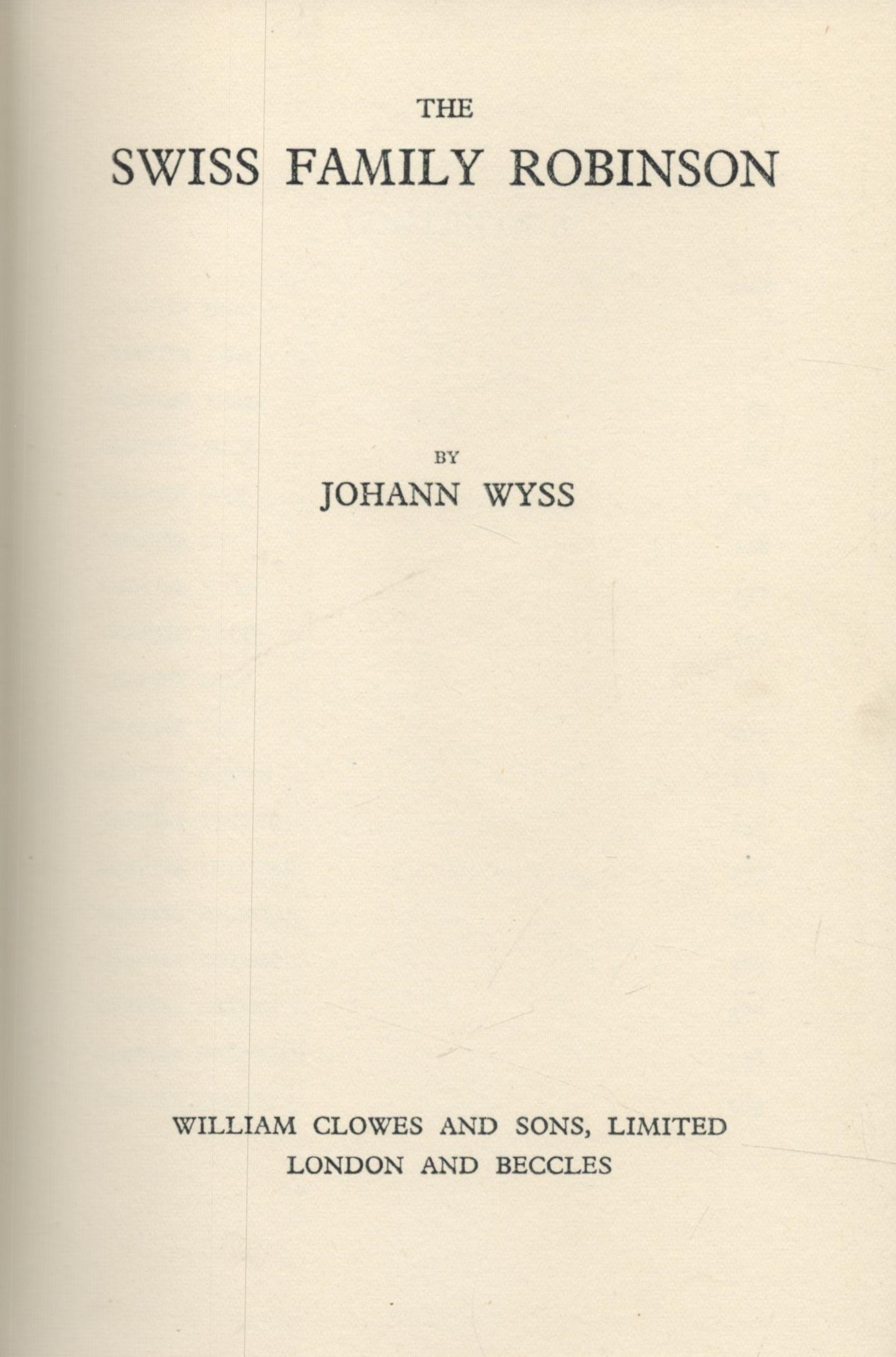 Swiss Family Robinson by John Wyss date & edition unknown Hardback Book with 383 pages published - Image 2 of 2