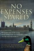 Robert Winnett & Gordon Rayner Signed Book - No Expenses Spared by Robert Winnett & Gordon Rayner