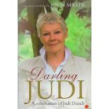 Darling Judi - A Celebration of Judi Dench Edited by John Miller 2004 First Edition Hardback book