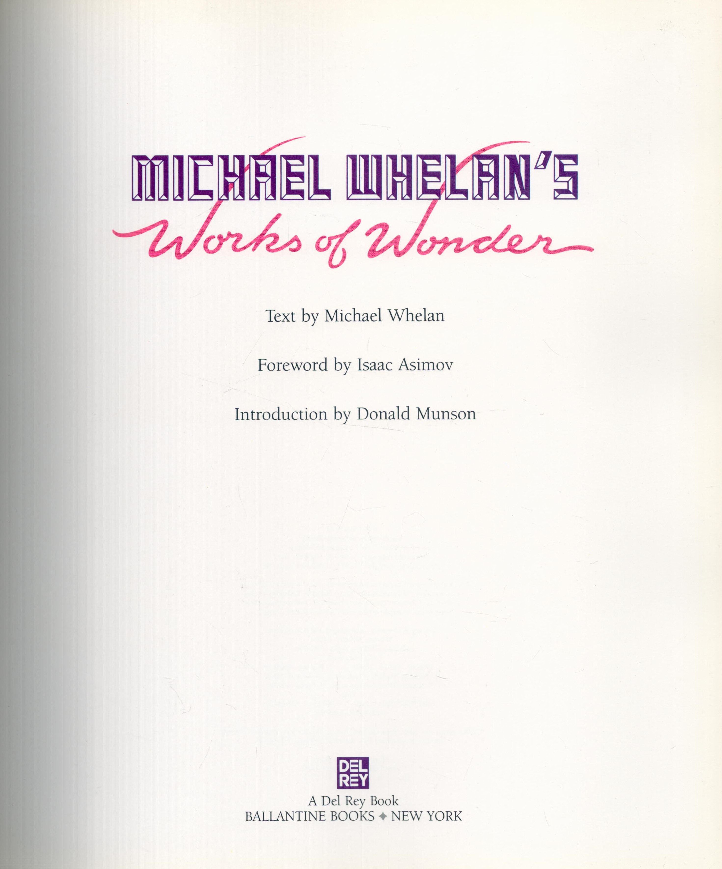 Michael Whelan's Works of Wonder by Michael Whelan 1987 First Edition Hardback Book with 109 pages - Image 2 of 3
