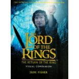 The Lord of The Rings - The Return Of The King - The Official Illustrated Movie Companion by Jude