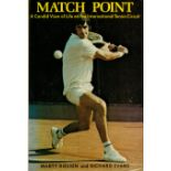 Match Point - A Candid View of life on the International Tennis Circuit by Marty Riessen & Richard