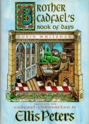 Brother Cadfael's Book of Days by Robin Whiteman 2000 First Edition Hardback Book with 180 pages