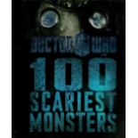 Doctor Who - 100 Scariest Monsters by Justin Richards 2011 First Edition Hardback Book with 207