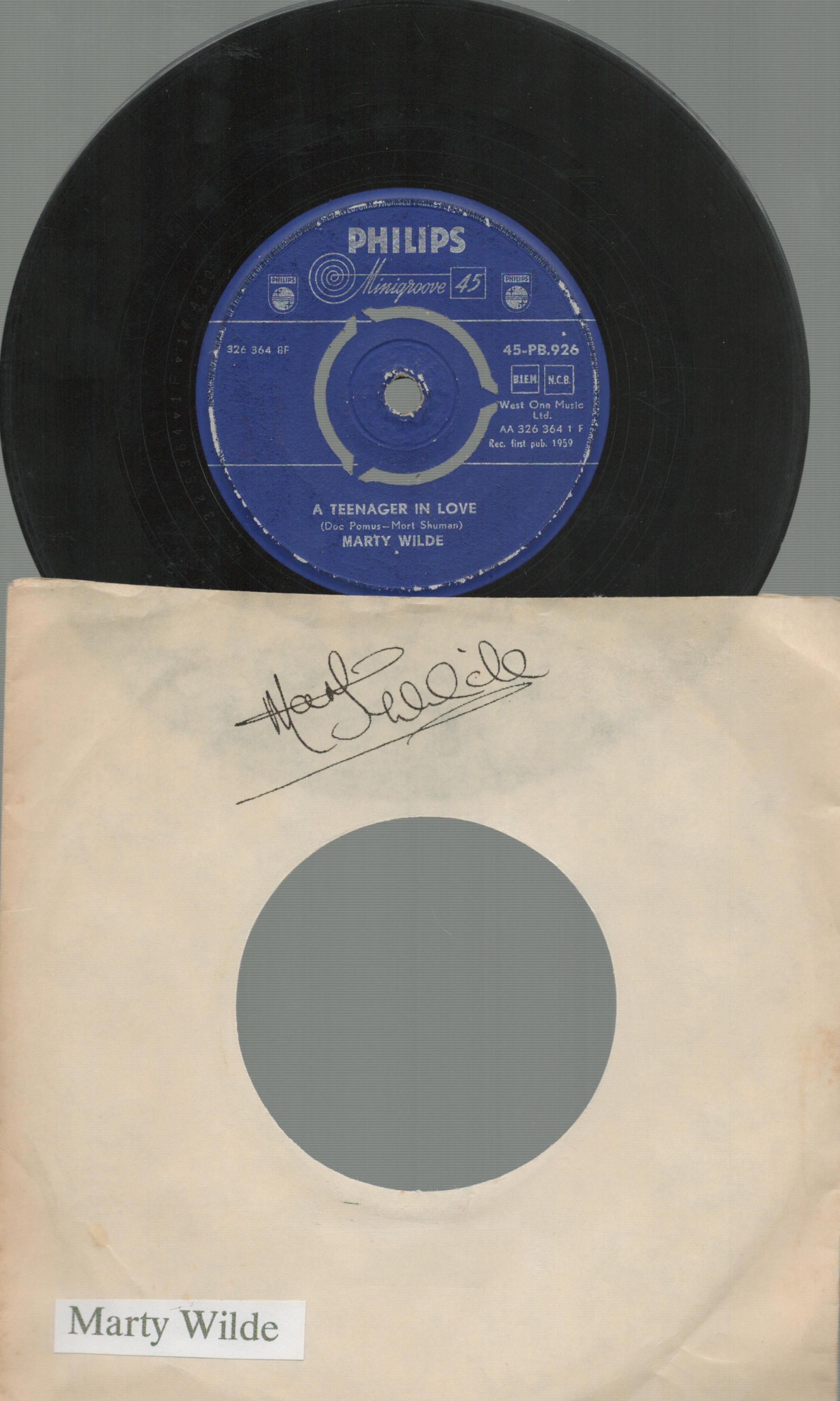 Marty Wilde signed record sleeve dedicated includes Philips 45rpm Vinyl A Teenager in Love. Good