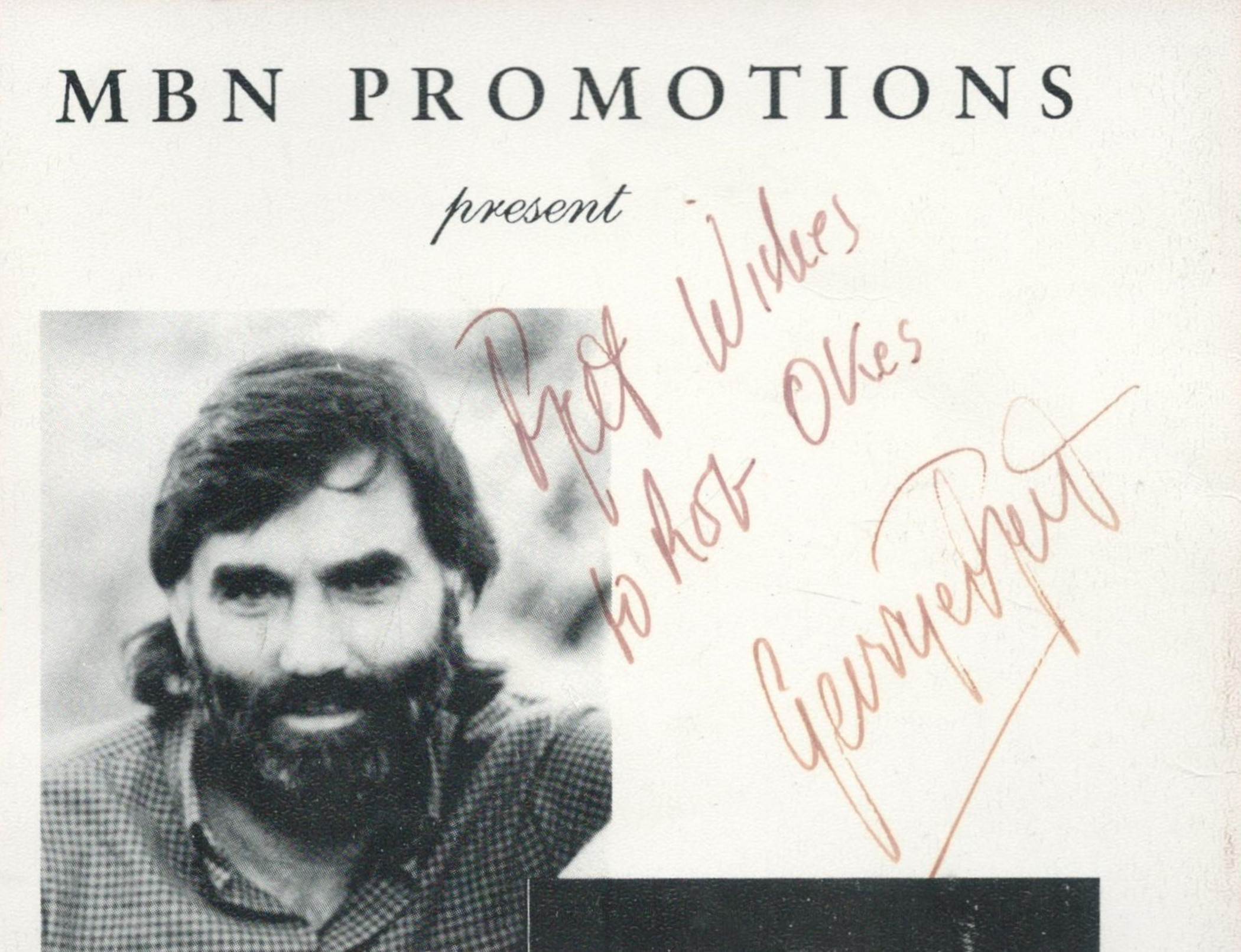 Football George Best Signed 5x4 inch MBN Promotions Half Card. Cut in Half. Dedicated. Signed in