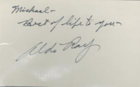 Aldo Ray signature piece. Dedicated. Actor. Good Condition. All autographs come with a Certificate