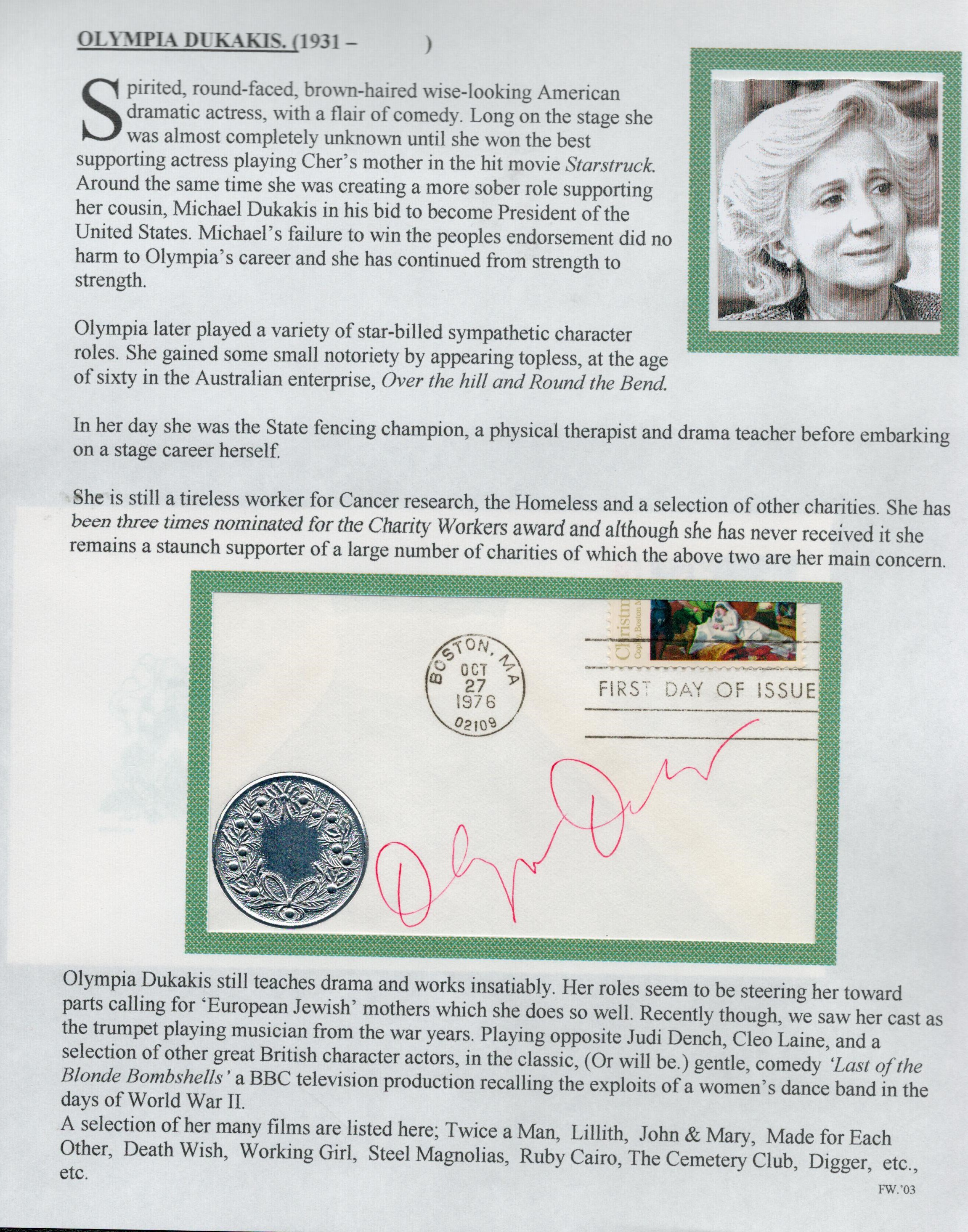 Olympia Dukakis signed FDC. Comes with bio page. Good Condition. All autographs come with a
