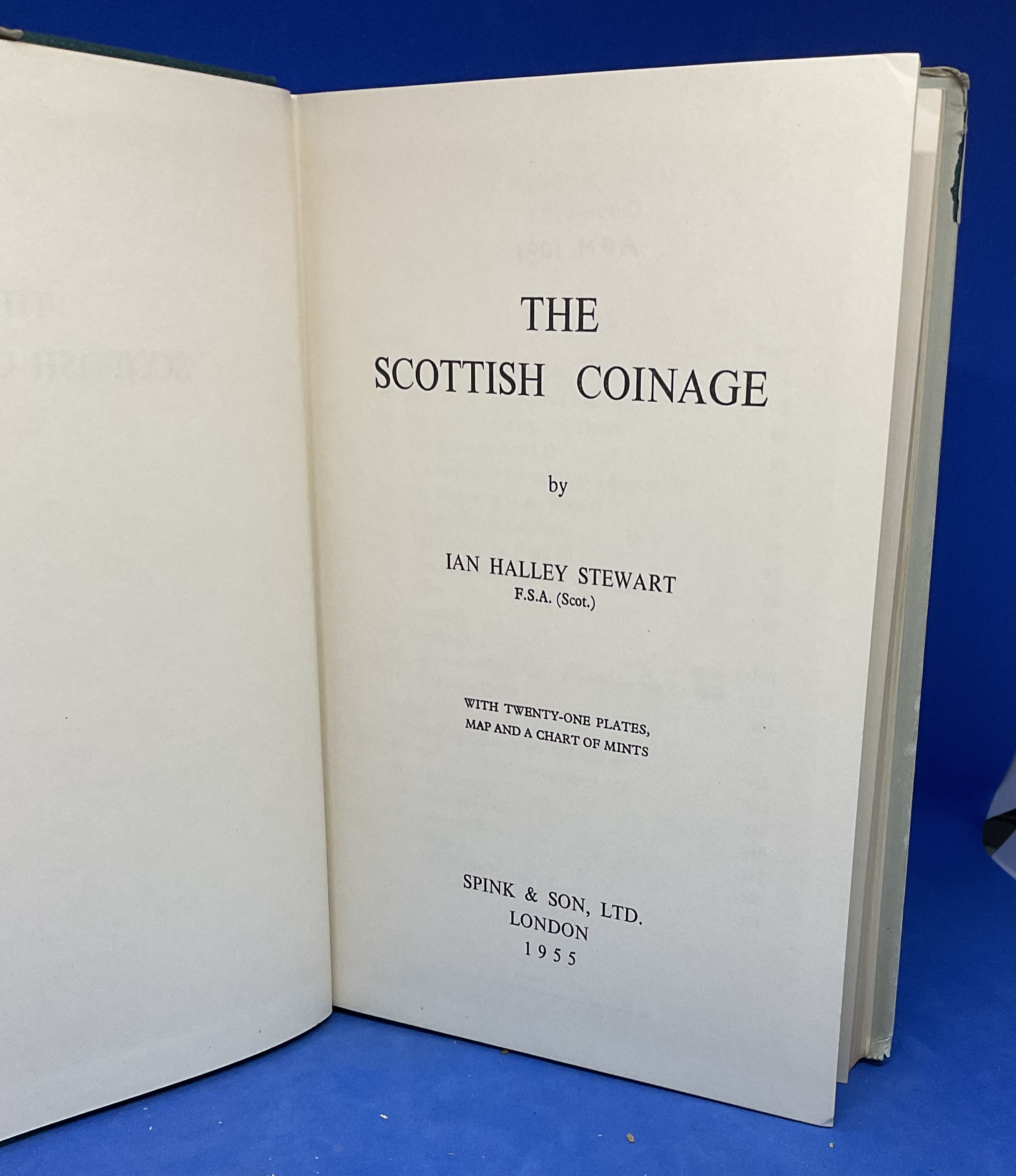 The Scottish Coinage By Ian Halley Stewart. Made in 1955. 181 Pages. Hardback book with Sleeve. Good - Image 2 of 3