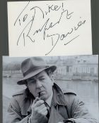 Rupert Davis signed 6x4 white card. Dedicated with unsigned photo. Good Condition. All autographs