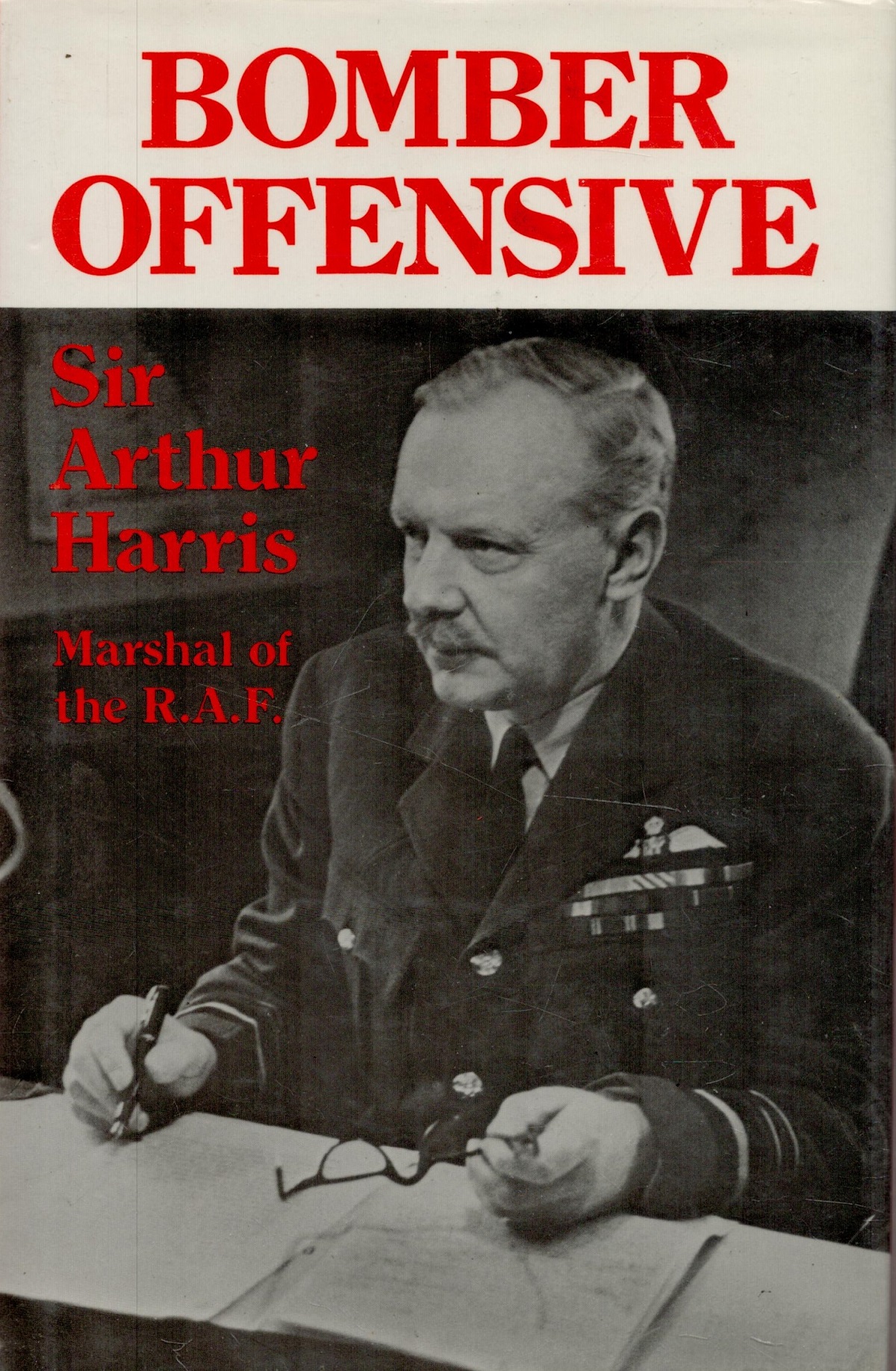Marshal of the RAF Sir Arthur Harris Signed Signature Piece attached to His Own Book Titled Bomber