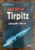 John Sweetman German Language Hardback Book Titled Jagd Auf Die Tirpitz- Luftangriffe 1940-44.