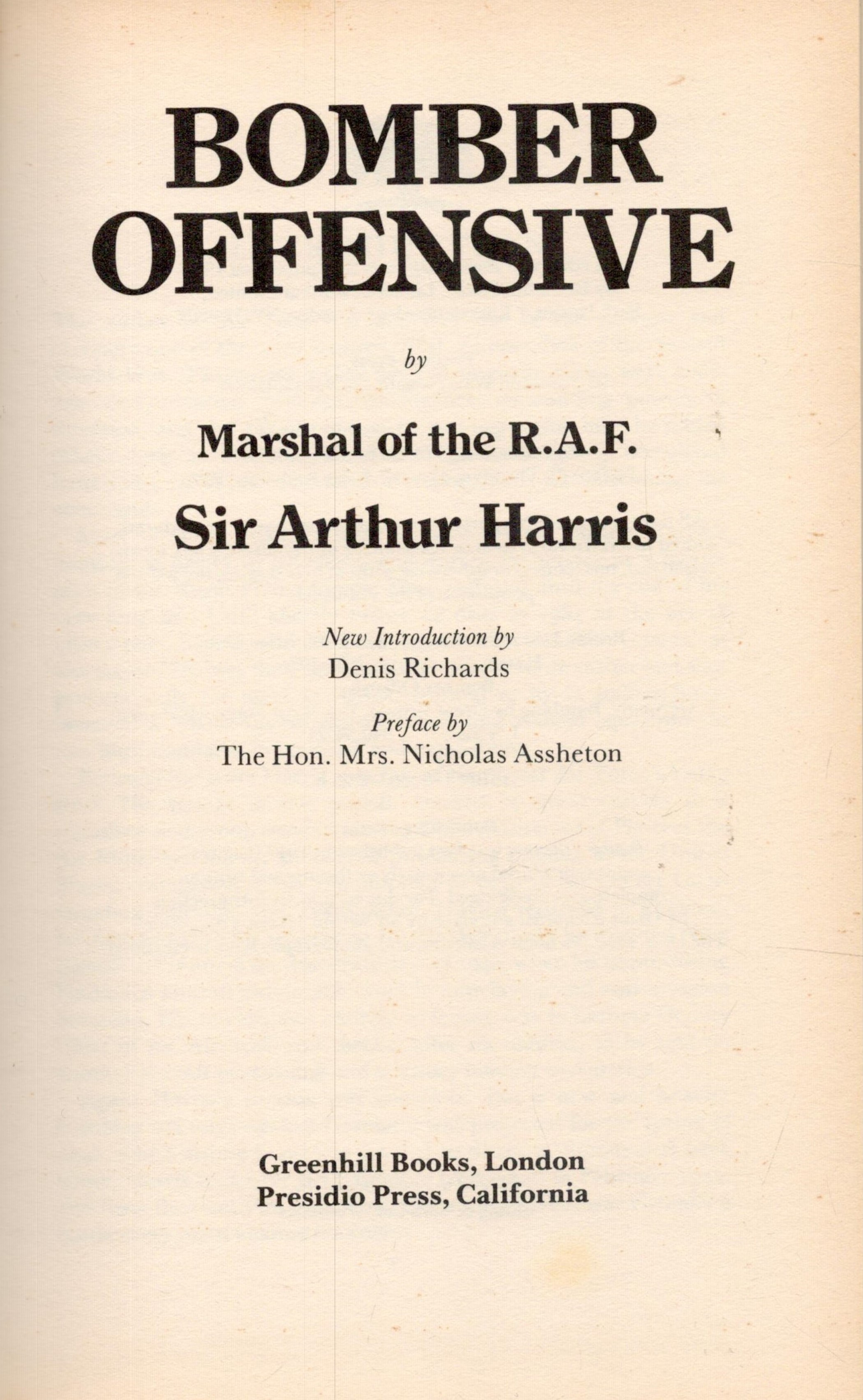 Marshal of the RAF Sir Arthur Harris Signed Signature Piece attached to His Own Book Titled Bomber - Image 3 of 3