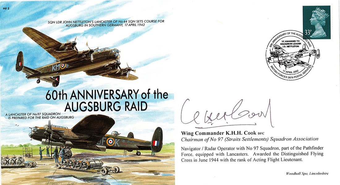 WW2 Wg Cdr K H H Cook DFC Signed 60th Anniversary of the Augsburg Raid FDC. 11 of 300. British stamp