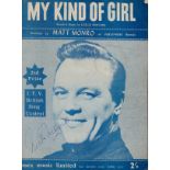 Matt Monro (1930-1985) Singer Signed Vintage 'My Kind Of Girl' Sheet Music. Good condition. All