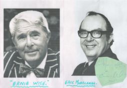 Morecambe and Wise signed 4x4 irregular cut album page. Eric Morecambe (John Eric Bartholomew, 14