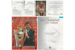 Alex Ferguson Book Titled 'Just Champion' Signed Inside By Paul Ince, Denis Irwin, Paul Parker, Mark