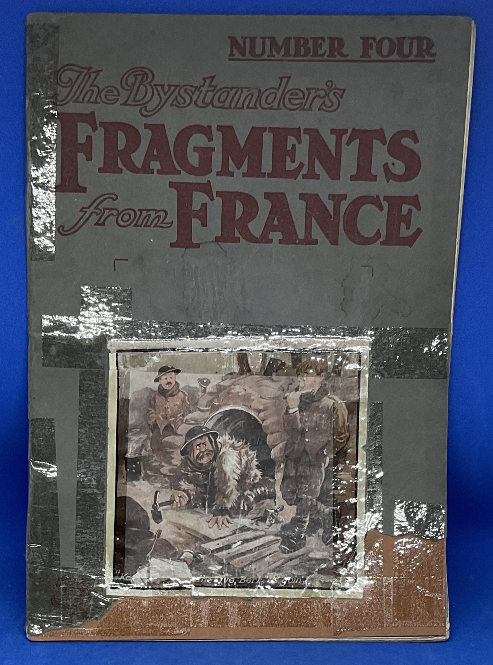 The Bystander Fragments From France Vol IV by Bruce Bairnsfather. Paperback Book. Showing Signs of
