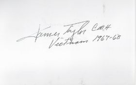 Vietnam Medalist, James Allen Taylor signed 6x4 white card, signed in black ink. Good condition. All