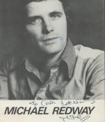 Mike Redway signed 6x4 black and white promo photo, dedicated. Mike Redway (born 1939 in Hunslet) is