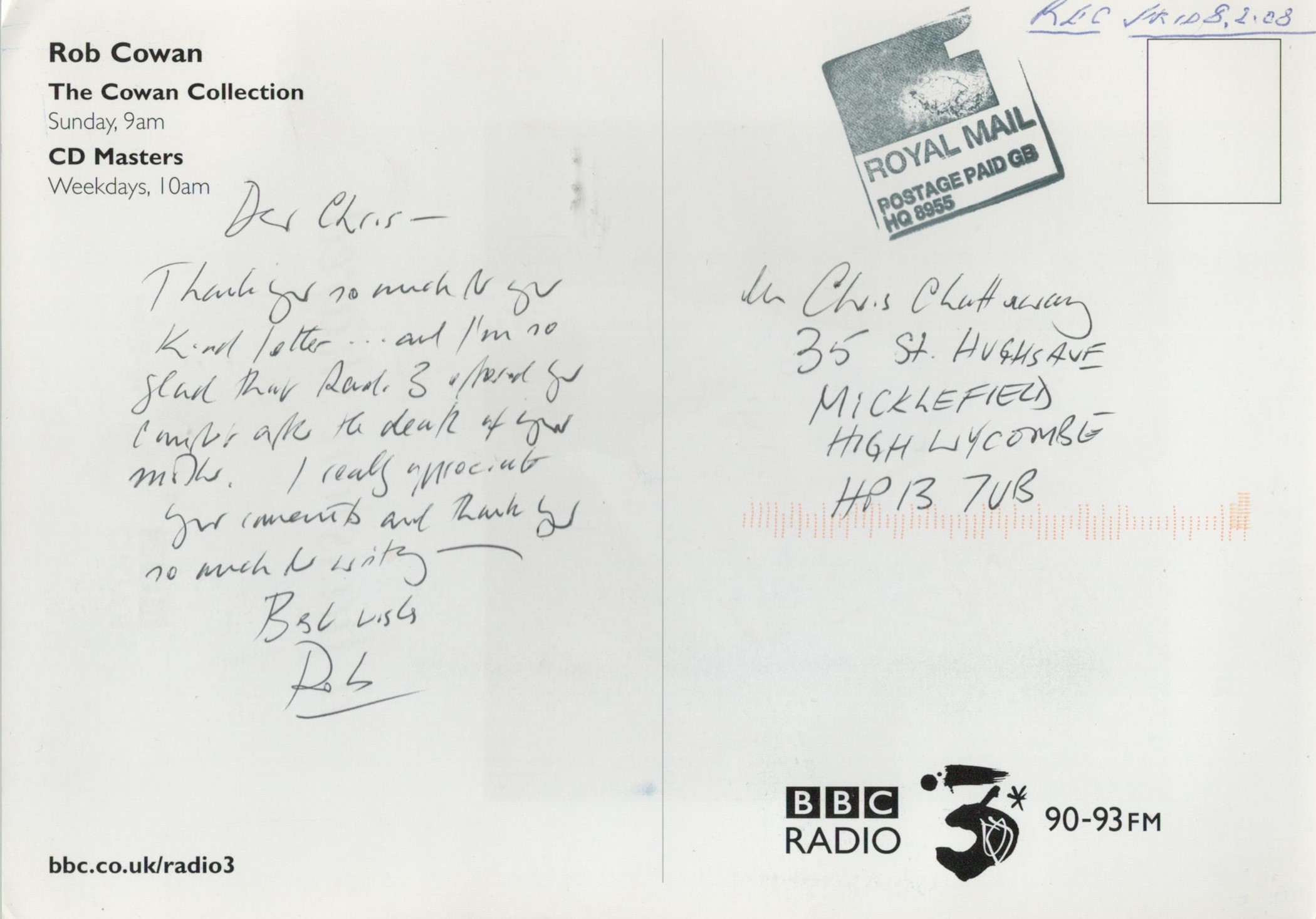 Rob Cowan signed photo postcard. Cowan (born 14 April 1948) is an English music broadcaster and - Image 2 of 2