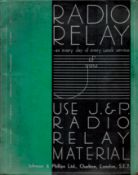 Radio Relay and every day of every week service. Published by Johnson and Phillips Co. Ltd.