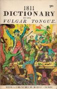 Facsimile 1811 Dictionary of the Vulgar Tongue. The Canting Academy: or Villainies discovered: The