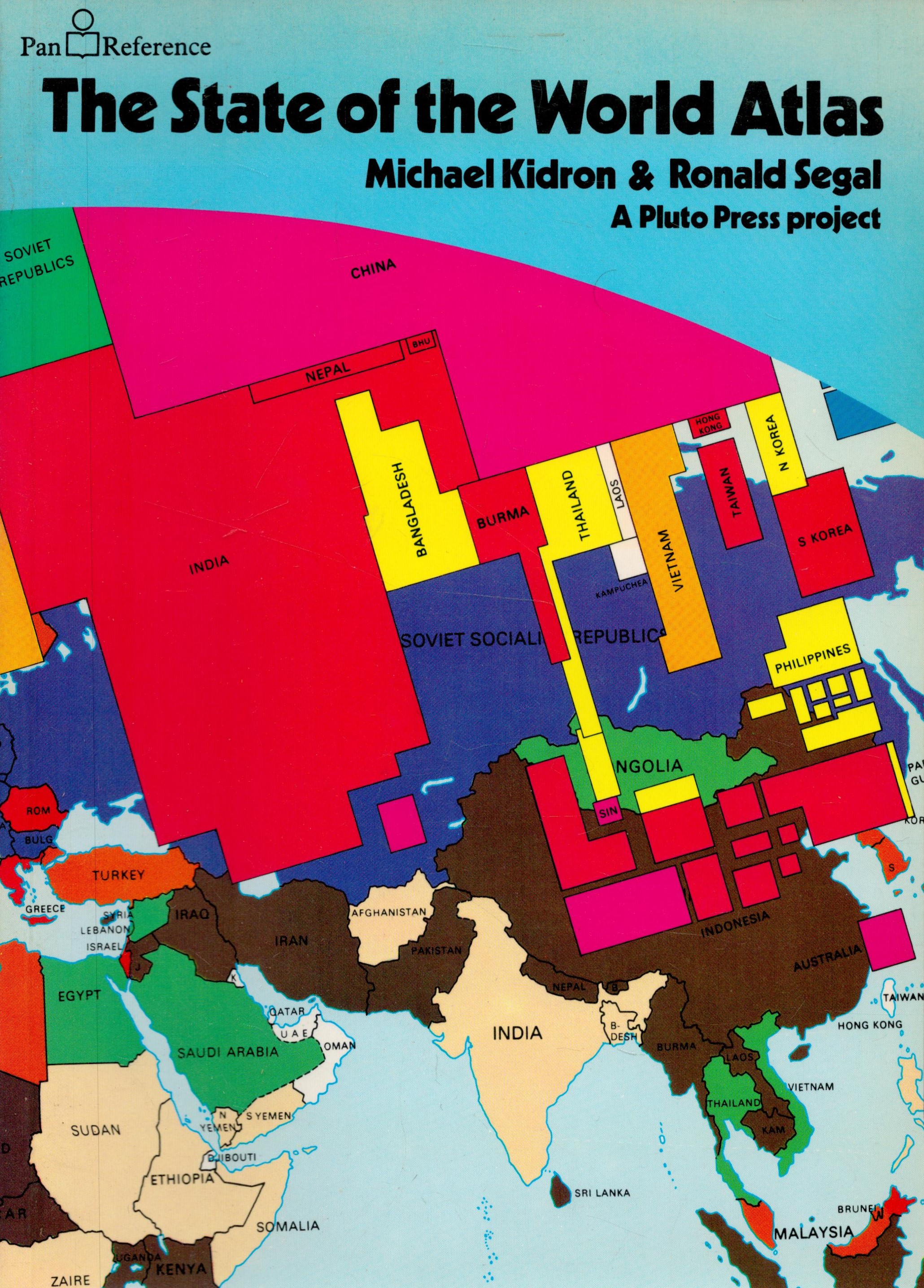 The State of The World Atlas by Michael Kidron and Ronald Segal. A Pluto Press Project. Published by