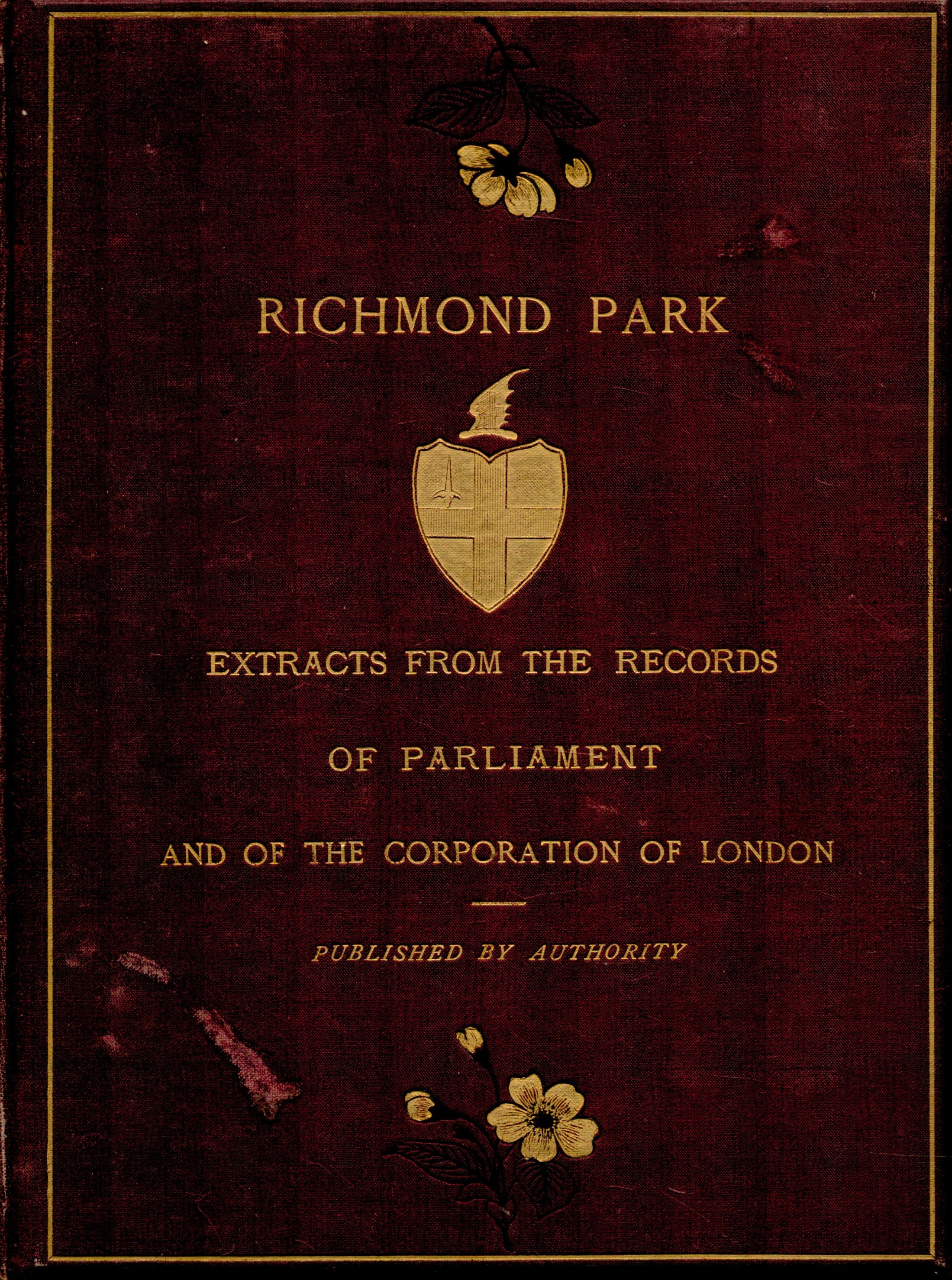 Sir Thomas James Nelson RICHMOND PARK. Extracts from the records of Parliament and of the