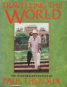 Travelling the World. The illustrated travels of Paul Theroux. Published by Sinclair-Stevenson.