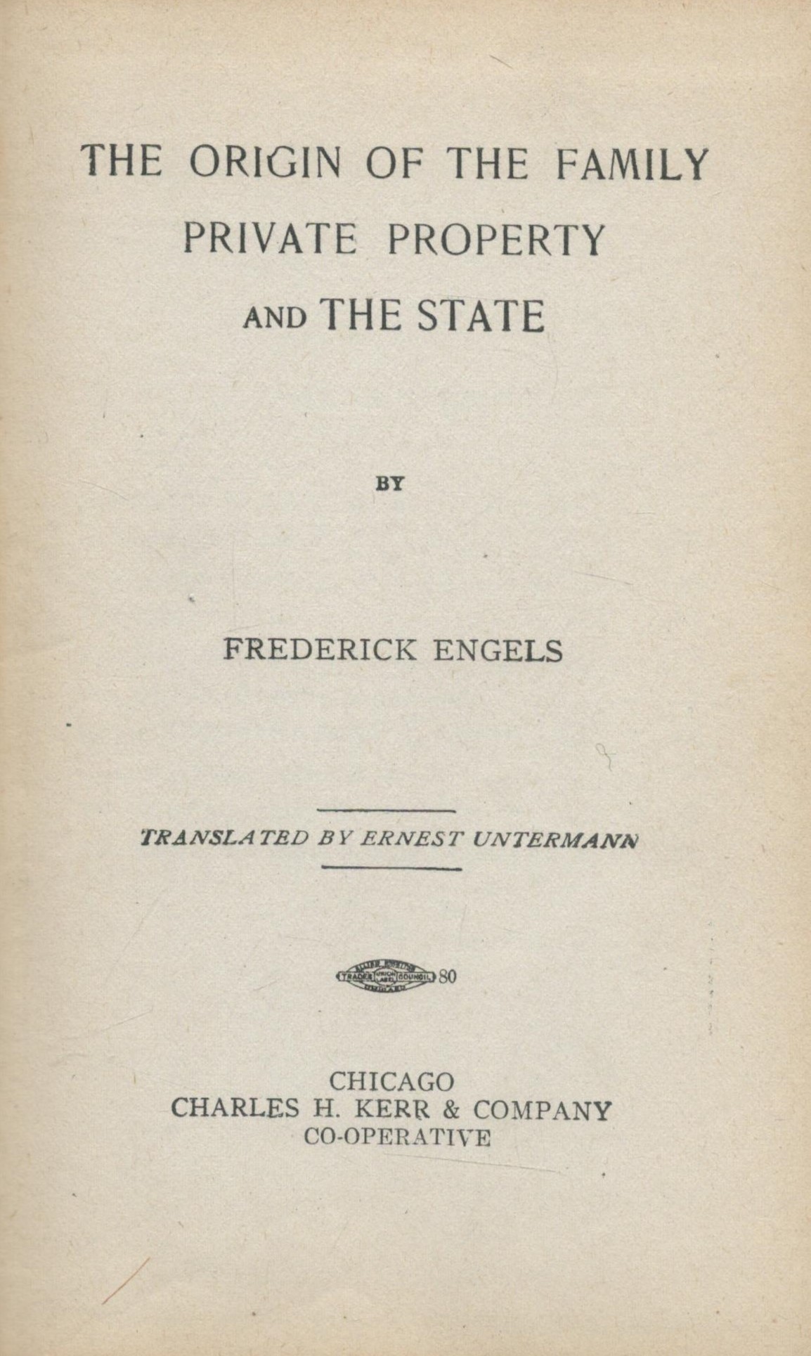 Frederick Engels The Origin of The Family Private Property and the State. Translated by Ernest - Image 2 of 3