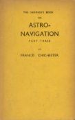 Sir Francis Chichester The Observers Book of Astro Navigation. Air navigation specialist Henry