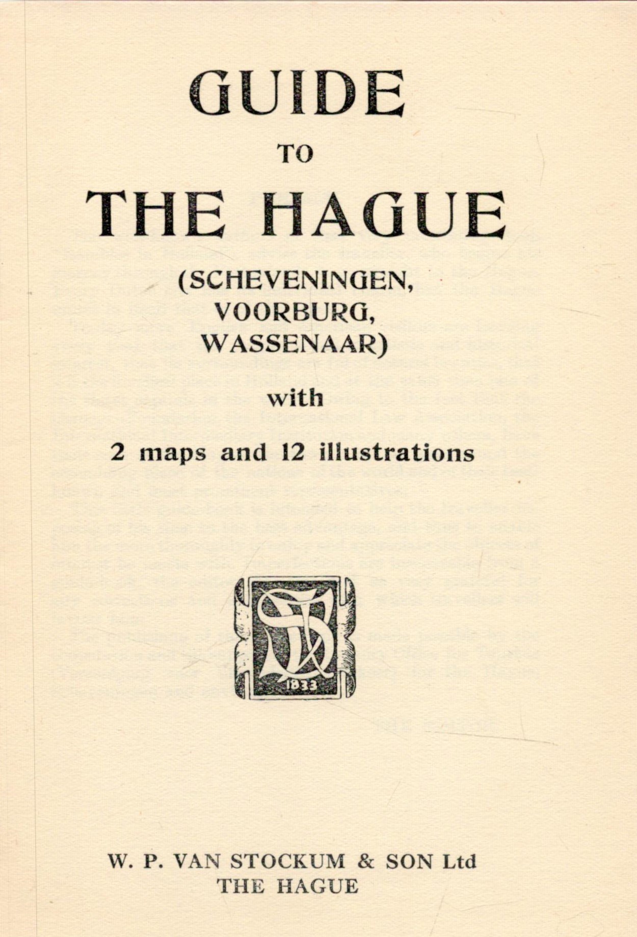 Van Stockum's Guide (Scheveningen, Voorburg, Wassenenaar) Guide to the Hague. 2 maps and 12 - Image 2 of 2