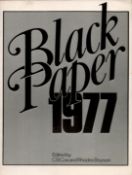 BLACK PAPER 1977. Notable contributors, including Patrick Moore, Jacque Barzun, H. J. Eysenck, Max