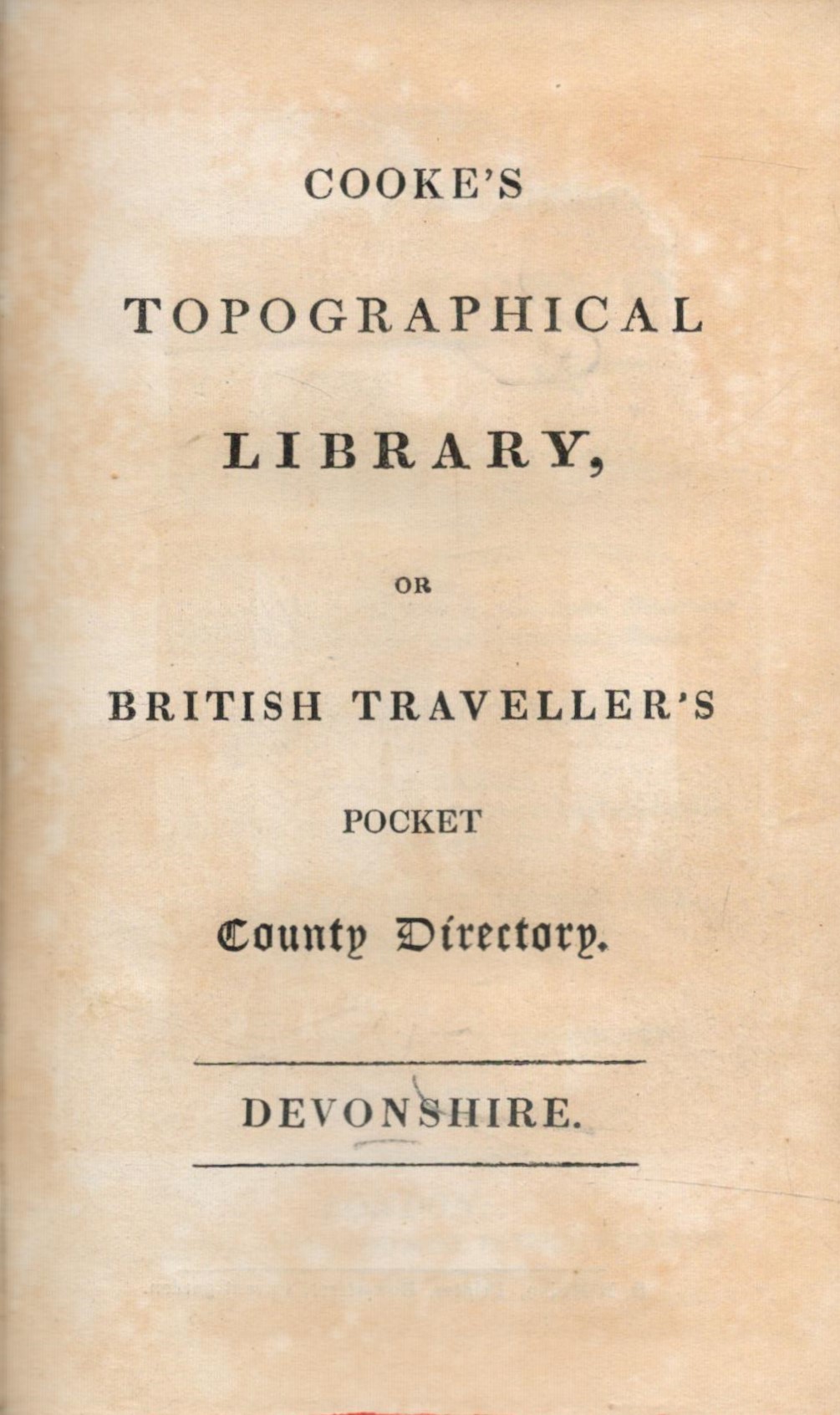 Cookes Topographical Library - Or British Traveller's Pocket Dictionary. Devonshire. New edition. - Image 2 of 3