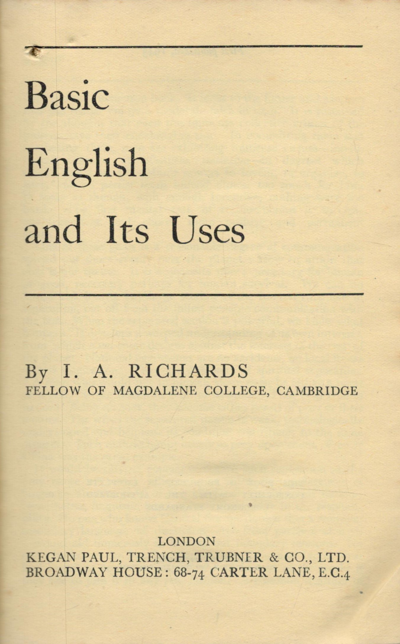 I. A. Richards Basic English and Its Uses. Published by Kegan Paul, Trench, Trubner and Co. - Image 2 of 4