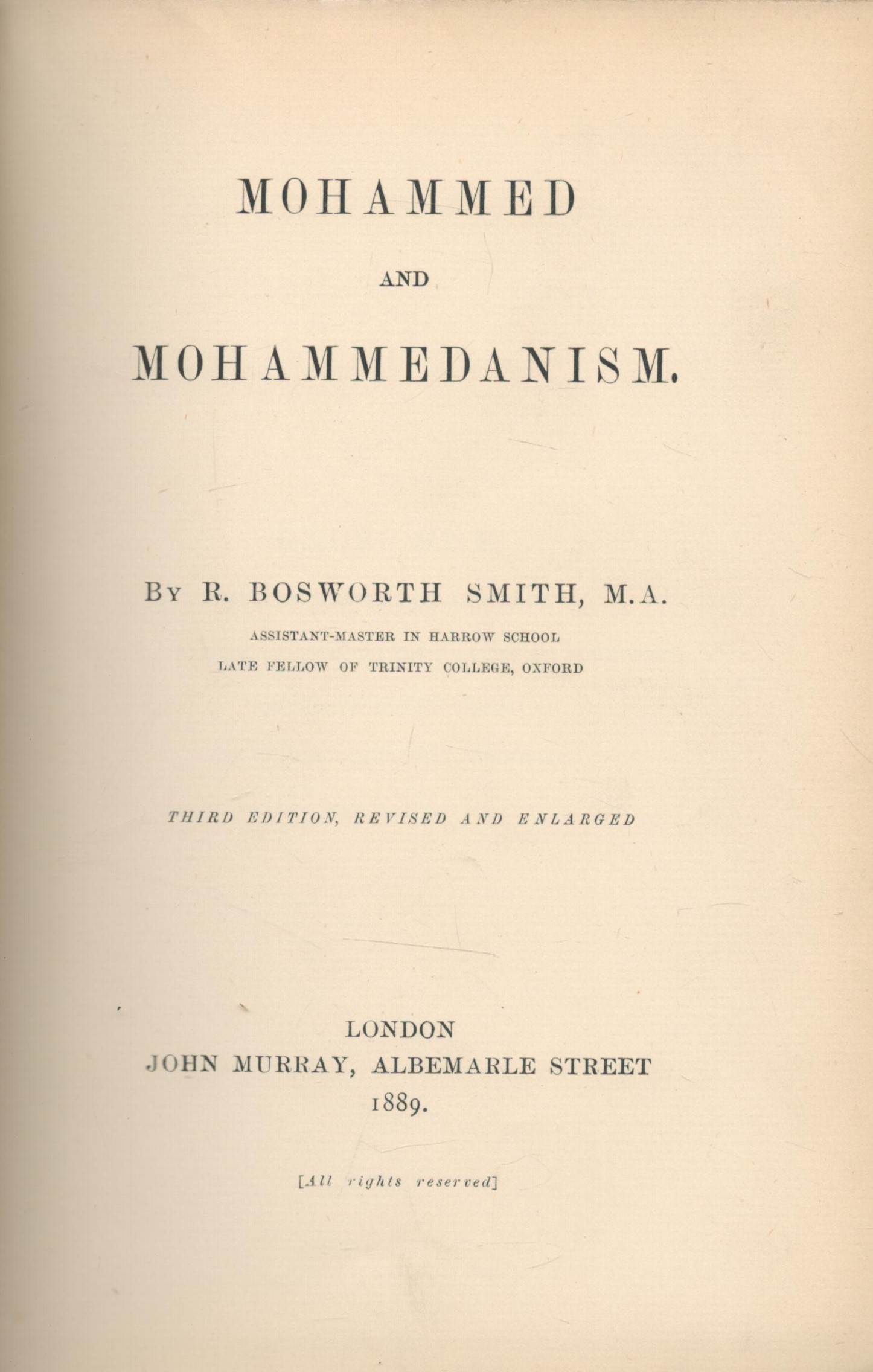 R. Bosworth Smith M. A. Mohammed and Mohammedanism. Published by John Murray, London 1889. 3rd - Image 2 of 2